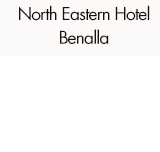North Eastern Hotel Benalla - Phillip Island Accommodation